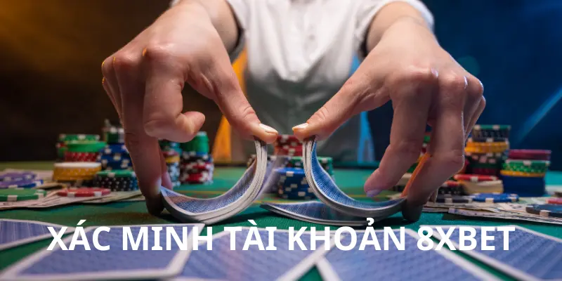 Cách Đăng Ký 8xbet Dễ Dàng Cho Người Mới Bắt Đầu 2 Xác thực tài khoản sau khi đăng ký