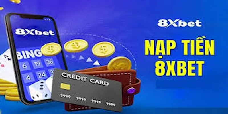 Khắc Phục Nạp Tiền 8xbet Không Thành Công 1 Khắc Phục Nạp Tiền 8xbet Không Thành Công