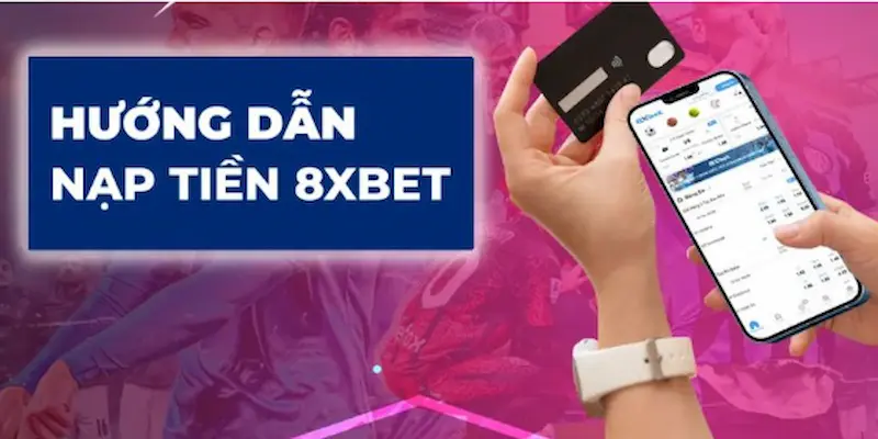 Khắc Phục Nạp Tiền 8xbet Không Thành Công 2 Nguyên nhân gây ra tình trạng nạp tiền 8xbet không thành công