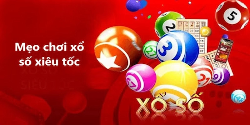 Xổ Số Siêu Tốc 8xbet - Bí Quyết Cho Cao Thủ 2 Cách chơi Xổ số siêu tốc 8xbet